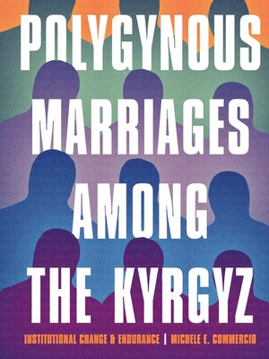cover image of Polygynous Marriages among the Kyrgyz
